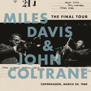The Final Tour (Miles Davis and John Coltrane) (Vinyl / 12