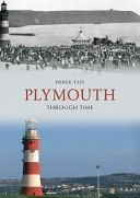 Plymouth Through Time (Tait Derek)(Paperback)