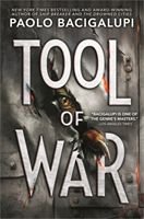 Tool of War (Bacigalupi Paolo)(Paperback / softback)
