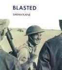 Blasted (Kane Sarah)(Paperback)