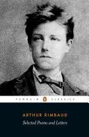 Selected Poems and Letters (Rimbaud Arthur)(Paperback)