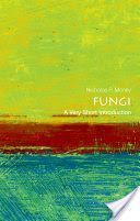 Fungi: A Very Short Introduction (Money Nicholas P.)(Paperback)