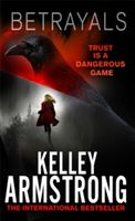 Betrayals (Armstrong Kelley)(Paperback)