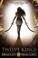 Twelve Kings - The Song of the Shattered Sands (Beaulieu Bradley)(Paperback)