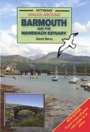 Walks Around Barmouth and the Mawddach Estuary (Berry David)(Paperback)