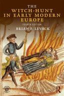 Witch-Hunt in Early Modern Europe (Levack Brian P.)(Paperback)