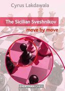 Sicilian Sveshnikov : Move by Move (Lakdawala Cyrus)(Paperback)