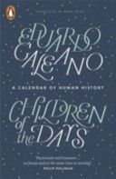 Children of the Days - A Calendar of Human History (Galeano Eduardo)(Paperback)