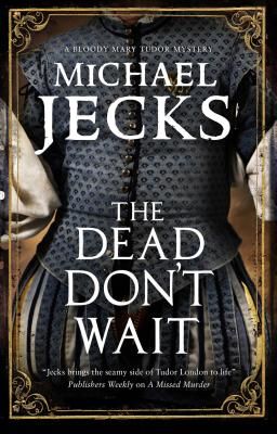Dead Don't Wait (Jecks Michael)(Pevná vazba)