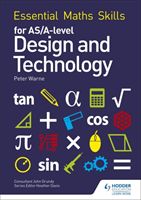 Essential Maths Skills for AS/A Level Design and Technology (Warne Peter)(Paperback)