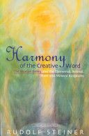 Harmony of the Creative Word - The Human Being and the Elemental, Animal, Plant and Mineral Kingdoms (Steiner Rudolf)(Paperback)