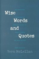 Wise Words and Quotes (McLellan Vern)(Paperback)