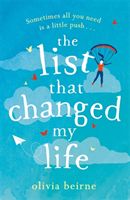 List That Changed My Life - the uplifting page-turner that will make you weep with laughter (Beirne Olivia)(Paperback / softback)