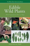 Wild Food from Dirt to Plate - A Forager's Guide to Edible Wild Plants (Kallas John)(Paperback)