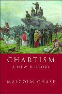 Chartism - A New History (Chase Dr. Malcolm)(Paperback)