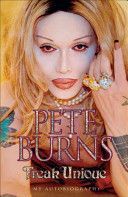 Freak Unique - My Story (Burns Pete)(Paperback)