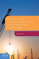 Construction Contract Preparation and Management - From Concept to Completion (Powell Geoff)(Paperback)