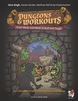 Dungeons and Workouts - From Weak & Meek to Buff and Tough -  The Ultimate Fitness Training For Every Gamer (Singh Gino)(Paperback)