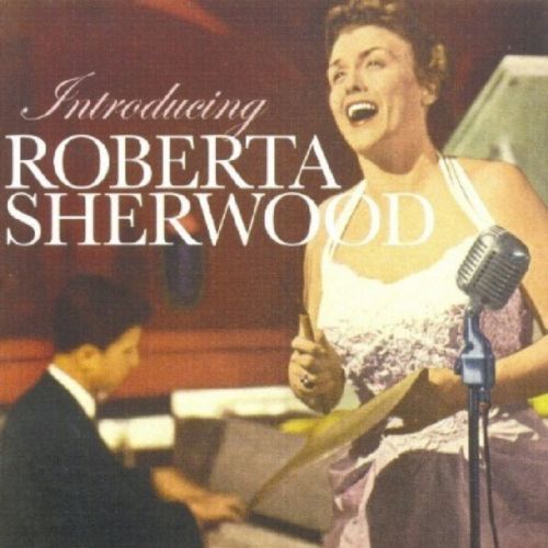Introducing Roberta Sherwood (Roberta Sherwood) (CD / Album)