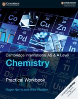 Cambridge International AS & A Level Chemistry Practical Workbook (Norris Roger)(Paperback / softback)