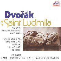 Symfonický orchestr hl.m. Prahy (FOK), Václav Smetáček – Dvořák: Svatá Ludmila. Oratorium na slova J. Vrchlického MP3