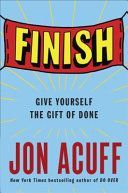 Finish - Give Yourself the Gift of Done (Acuff Jon)(Paperback)