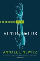 AUTONOMOUS (NEWITZ ANNALEE)(Paperback)