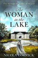 Woman In The Lake - Can She Escape the Shadows of the Past? (Cornick Nicola)(Paperback / softback)