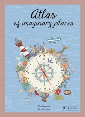 Atlas of Imaginary Places (Cassany Mia)(Pevná vazba)