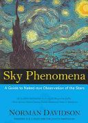 Sky Phenomena - A Guide to Naked-eye Observation of the Stars (Davidson Norman)(Paperback)