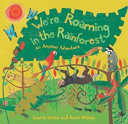 We're Roaming in the Rainforest (Krebs Laurie)(Paperback)