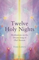 Twelve Holy Nights - Meditations on the Dream Song of Olaf Asteson (Lutters Frans)(Paperback / softback)