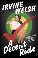 Decent Ride (Welsh Irvine)(Paperback)