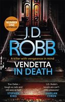 Vendetta in Death - An Eve Dallas thriller (Book 49) (Robb J. D.)(Paperback / softback)