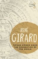 BR THINGS HIDDEN SINCE THE FOUNDATI (GIRARD RENE)(Paperback)