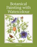 Botanical Painting With Watercolour (Hicks Daphne)(Paperback)