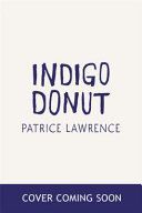 Indigo Donut (Lawrence Patrice)(Paperback)