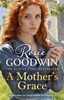 Mother's Grace - The heart-warming Sunday Times bestseller (Goodwin Rosie)(Paperback)