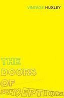 The Doors of Perception - Huxley Aldous