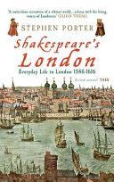Shakespeare's London - Everyday Life in London 1580-1616 (Porter Stephen)(Paperback)
