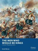 Men Who Would be Kings - Colonial Wargaming Rules (Mersey Daniel)(Paperback)