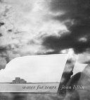 Joan Liftin: Water for Tears (Liftin Joan)(Pevná vazba)