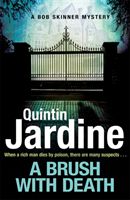 Brush with Death (Bob Skinner series, Book 29) (Jardine Quintin)(Paperback / softback)