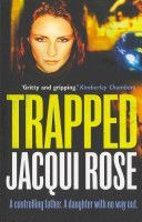 Trapped (Rose Jacqui)(Paperback)