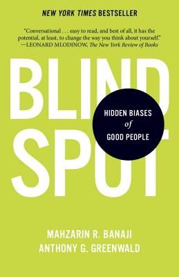 Blindspot: Hidden Biases of Good People (Banaji Mahzarin R.)(Paperback)