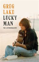 Lucky Man - The Autobiography (Lake Greg)(Paperback)