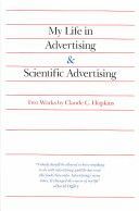 My Life in Advertising and Scientific Advertising (Hopkins Claude C.)(Paperback)