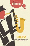Jazz - A Beginner's Guide (Nicholson Stuart)(Paperback)