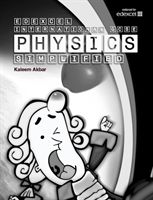 Edexcel International GCSE Physics Simplified - Black & White Version (Akbar Kaleem)(Paperback)
