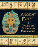 Ancient Egypt: Tales of Gods and Pharaohs (Williams Marcia)(Paperback)